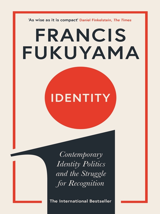 Nimiön Identity lisätiedot, tekijä Francis Fukuyama - Saatavilla